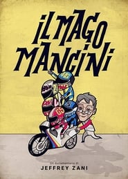 Poster Mancini, the Motorcycle Wizard 2016