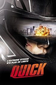 Voir Quick en streaming vf gratuit sur streamizseries.net site special Films streaming