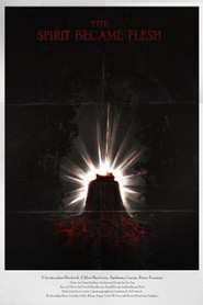 The Spirit Became Flesh