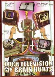 Poster for Ouch Television My Brain Hurts