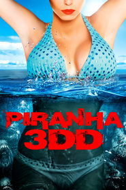 Piranha 3DD poster watch Piranha 3DD now