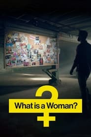 Poster What Is a Woman?