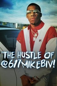 Poster The Hustle of @617MikeBiv