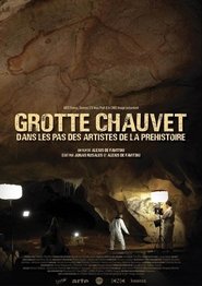 Grotte Chauvet - Dans les pas des artistes de la Préhistoire (2024)
