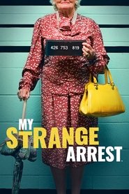 Poster My Strange Arrest 2024