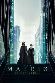 Matrix Resurrections (2021) Matrix Resurrections (2021)