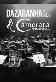Poster Dazaranha 25 Anos - Camerata Florianópolis 1970