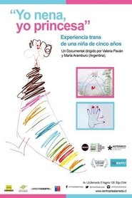 Poster Yo nena, yo princesa: Experiencia trans de una niña de cinco años 2014