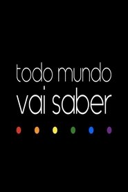 Todo Mundo Vai Saber