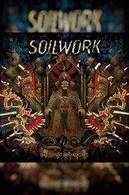 Soilwork: The making of The Panic Broadcast