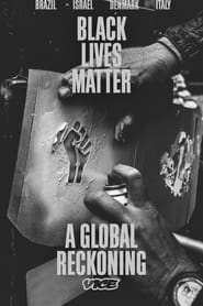 Black Lives Matter: A Global Reckoning poster