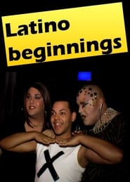 Latino Beginnings streaming af film Online Gratis På Nettet