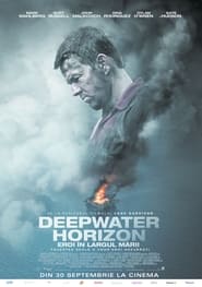 Deepwater Horizon: Eroi în largul mării