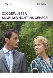 Poster Zoogeflüster - Komm mir nicht ins Gehege!