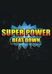 Super Power Beat Down постер