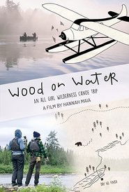 Wood on Water (2021)