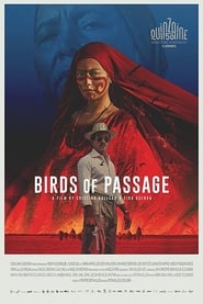 Birds of Passage постер