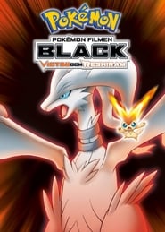 Pokémon the Movie Black: Victini and Reshiram