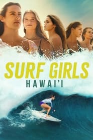 Surf Girls Hawai'i постер