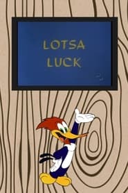 Lotsa Luck постер