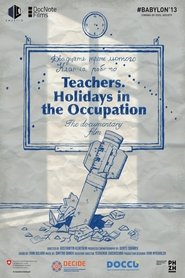 Teachers. Holidays in the Occupation (2022)