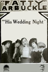 Poster His Wedding Night 1917