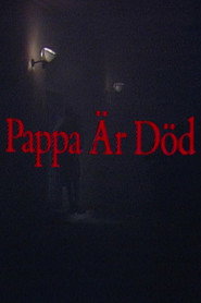 Pappa är död