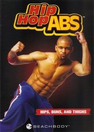 Poster Hip Hop Abs: Hips, Buns & Thighs 2007