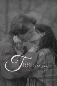 Things I Never Told You постер