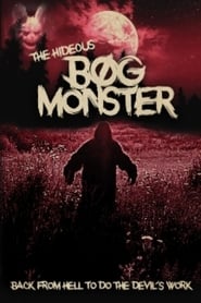 The Hideous Bog Monster (2021)