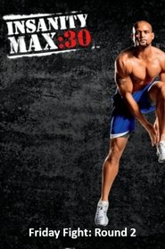 Poster Insanity Max: 30 - Friday Fight: Round 2 2014