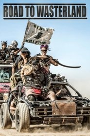 Poster Road to Wasteland 2017