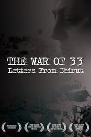 The War of 33: Letters from Beirut streaming