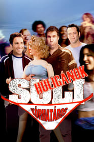 Sulihuligánok (2003)