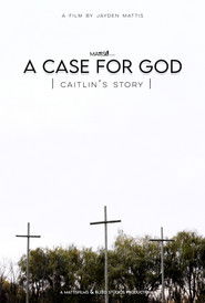 A Case For God - Caitlin's Story (1970)
