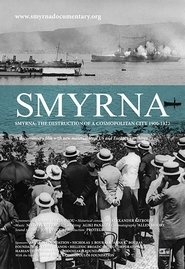 Poster Smyrna: The Destruction of a Cosmopolitan City - 1900-1922