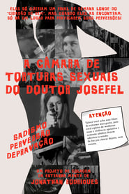 مشاهدة فيلم The Sexual Torture Chamber of Doctor Josefel 2022 مترجم أون لاين بجودة عالية