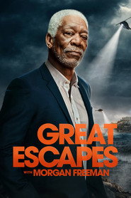 Great Escapes with Morgan Freeman постер