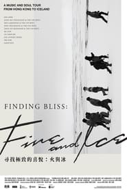 Poster Finding Bliss: Fire and Ice