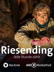 Full Cast of Riesending – Jede Stunde zählt