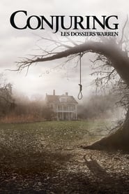 Film Conjuring : Les Dossiers Warren streaming