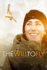 The Will to Fly 2018