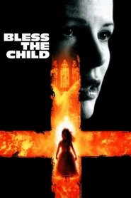 Film Review Bless The Child 2000 Hnn