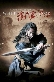 Poster White Vengeance - Kampf um die Qin-Dynastie