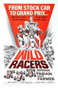 The Wild Racers постер