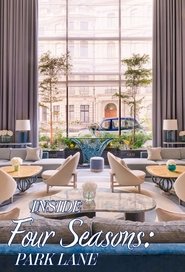 Poster Inside the Four Seasons: Park Lane - Season 1 Episode 1 : Episode 1 2025