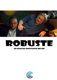 Voir Robuste en streaming vf gratuit sur streamizseries.net site special Films streaming