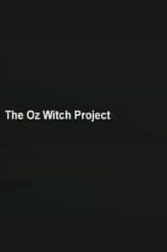 The Oz Witch Project постер