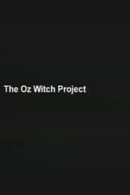 The Oz Witch Project