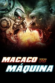 Assistir Macaco vs. Máquina Online HD